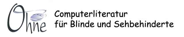 Banner:Computerliteratur f&uuml;r Blinde und Sehbehinderte